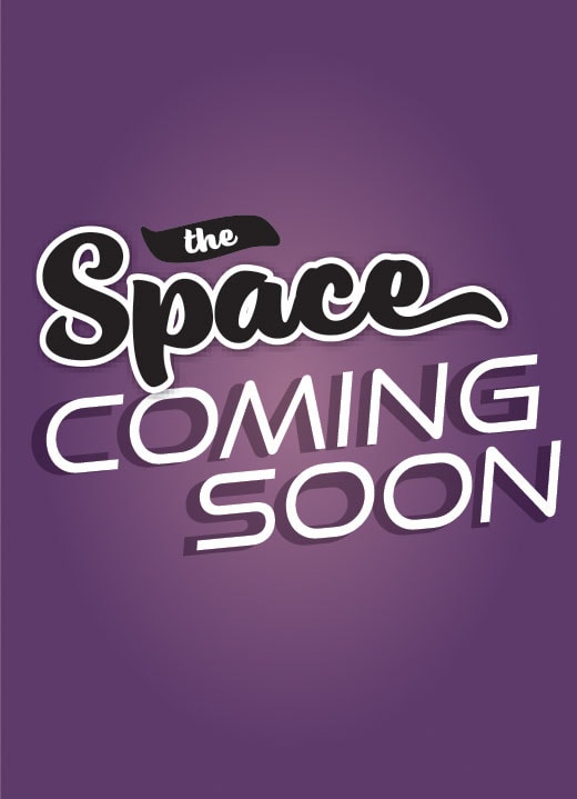 The Space Coming Soon